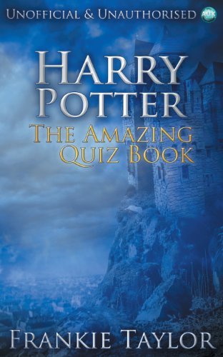Harry Potter - The Amazing Quiz Book By Frankie Taylor