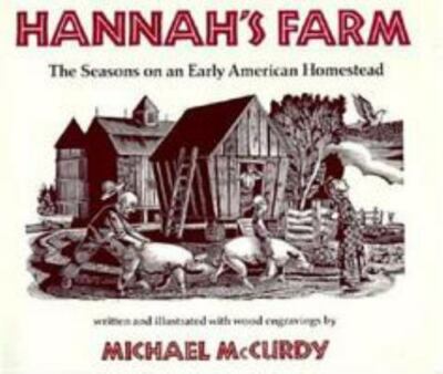 Hannah's Farm by Michael McCurdy