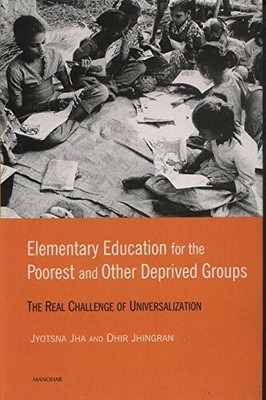 GRUNDSCHULBILDUNG FÜR DIE: Die wahre Herausforderung der Universalisierung Neues Buch J