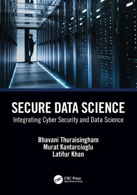 Bhavani Thuraisingham (u. a.) | Secure Data Science | Taschenbuch | Englisch