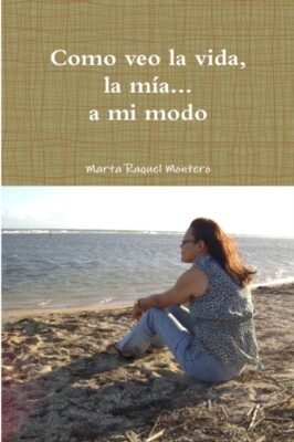 Montero - Como veo la vida la ma... a mi modo - New paperback or sof - X555z