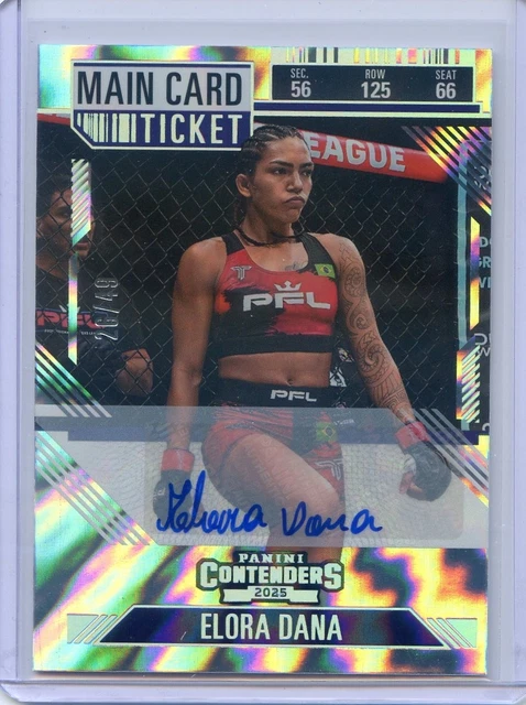 2025 Panini Contenders PFL ELORA DANA #67 Main Card Ticket Auto #26/49