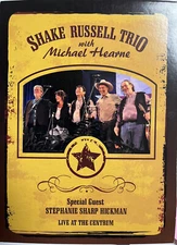 Shake Russell trio with Michael Hearne Live At The Centrum. DVD. 2 CDs