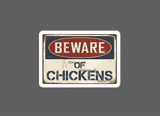 Beware Of Chickens Sticker Farm Caution NEW
