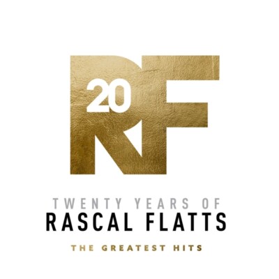 RASCAL FLATTS - TWENTY YEARS OF RASCAL FLATTS-GREATEST HITS   CD NEU