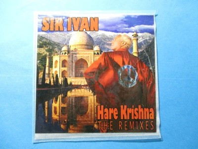 Sir Ivan Hare Krishna (The Remixes) Hoxton Whores / Tony Moran & Warren Rigg / F