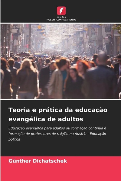 GüNther Dichatschek | Teoria E PráTica Da EducaçãO EvangéLica De Adultos | Buch-image