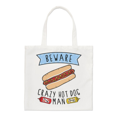 Vorsicht Crazy Hot Dog Mann normale Tragetasche Fast Food lustiger Witz Chili Shopper
