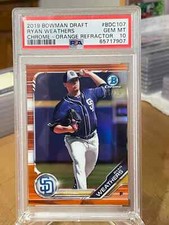 Ryan Weathers - 2019 Bowman Draft  - Chrome Orange Refractor - PSA 10  -  16/25