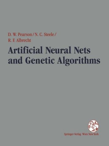 Artificial Neural Nets And Genetic Algorithms David W. Pearson-image