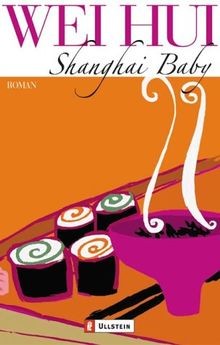 Shanghai Baby von Hui, Wei | Buch | Zustand gut