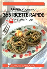 365 ricette rapide - Giuliana Bonomo [[1988]]