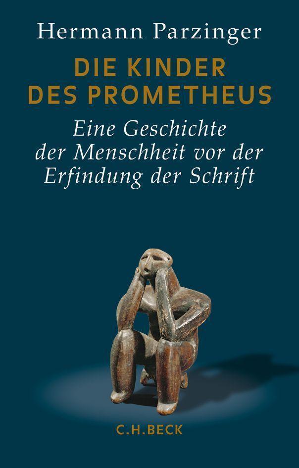 Thumbnail - Die Kinder Des Prometheus | Hermann Parzinger | Buch | 847 S. |