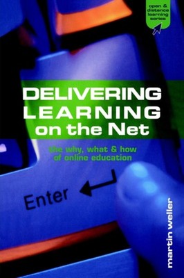 Weller - Delivering Learning on the Net   The Why What and How of Onl - X555z