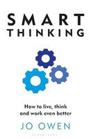 Jo Owen - Smart Thinking How To Live Think And Work Even Better - P - G245Z