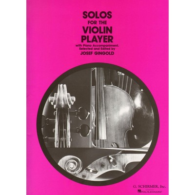 Solos for the Violin Player: Violin and Piano (Schirmer's Solos)