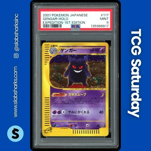 2001 POKEMON JAPANESE EXPEDITION 1ST EDITION #117/128 GENGAR HOLO PSA 9