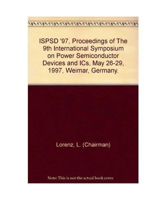 ISPSD '97, Proceedings of The 9th International Symposium on Power Semiconductor
