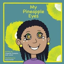 My Pineapple Eyes by Dr Thompson [Paperback]