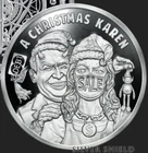 1 oz silver proof A Christmas Karen .999 Pure Fine COA BOX Silver Shield SSG