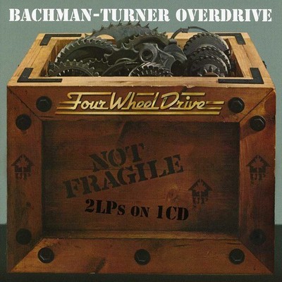 Bachman-Turner Overd - Not Fragile / Four Wheel Drive [New CD]