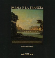 Parma e la Francia (1748-1789) (Tomo I) - Henri Bédarida [[1985]]