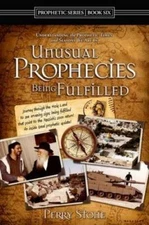 Unusual Prophecies Being Fulfilled - Book Six (Prophetic Series) - GOOD
