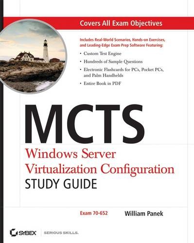 MCTS – Windows Server Virtualization Configuration Study Guide (Exam 70–652) +C…