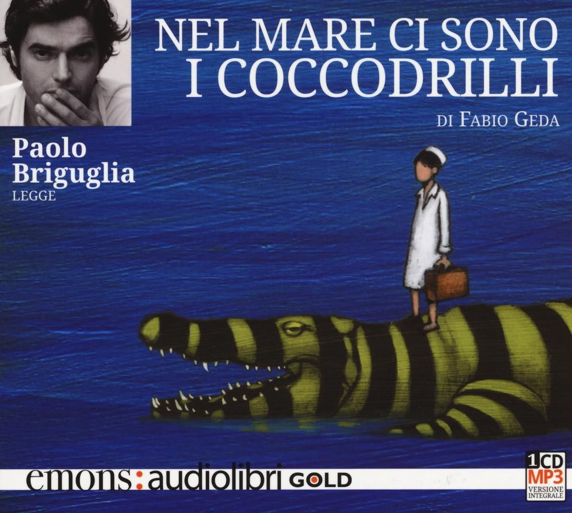 Audiolibro Fabio Geda / Paolo Briguglia - Geda, Fabio (Audiolibro)