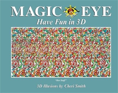 Magic Eye: Have Fun in 3D (Hardback or Cased Book)