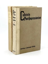 Arthur Jerome EDDY / Cubists and Post-Impressionism 1914