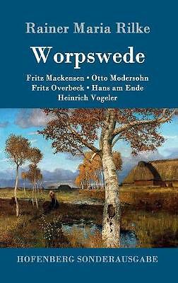 Worpswede: Fritz Mackensen, Otto Modersohn, Fritz Overbeck, Hans am (German) - Image 3