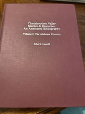 Chattahoochee Valley Sources & Resources Bibliography: Volume 1 Alabama Counties