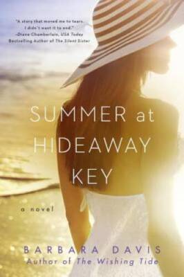 Summer at Hideaway Key - Paperback By Davis, Barbara - GOOD