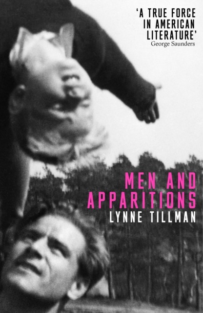 Men And Apparitions by Lynne Tillman (Paperback Book)