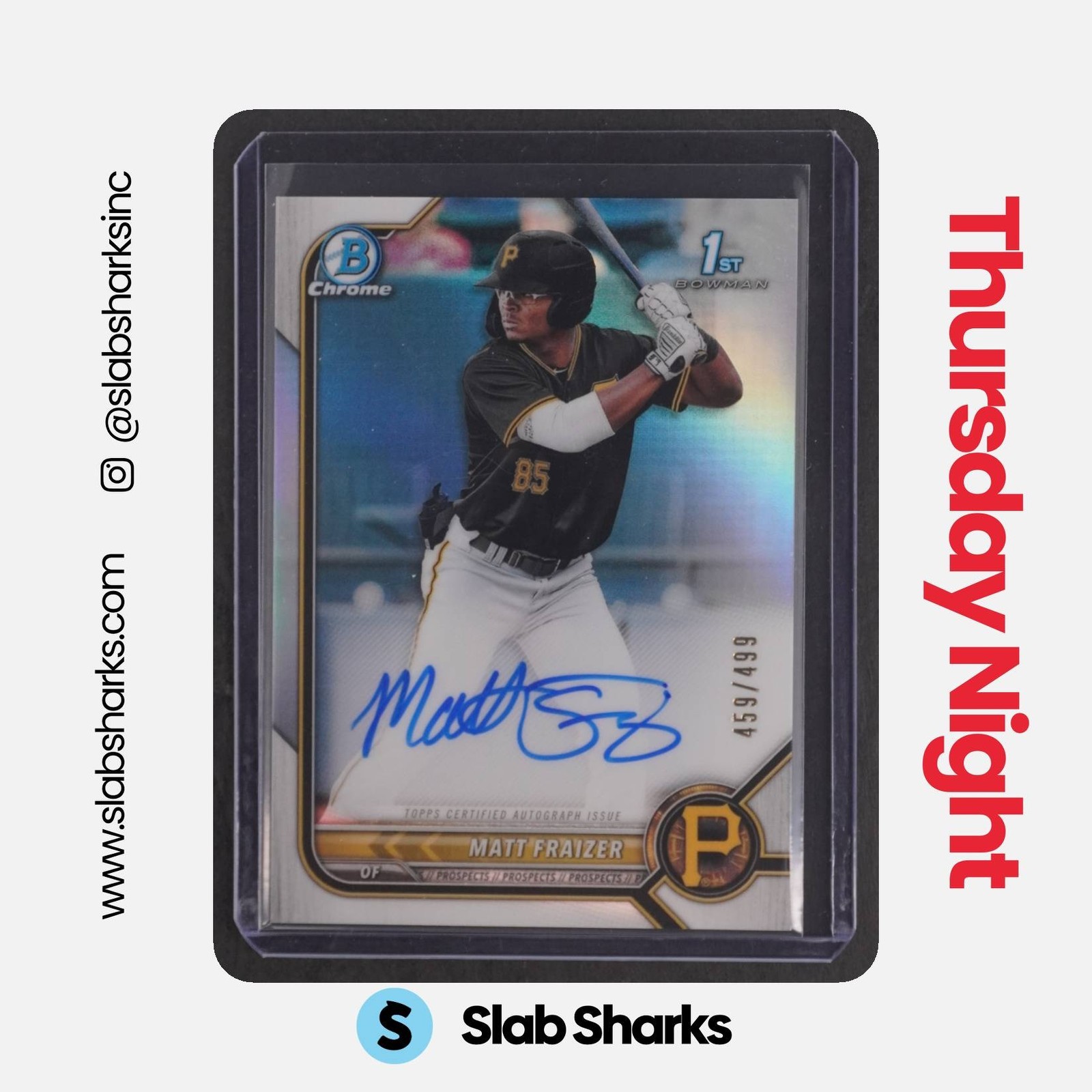 2022 BOWMAN #CPA-MF MATT FRAIZER CHROME 1ST PROSPECT AUTO REFRACTOR /499