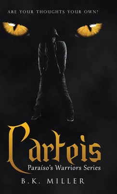 B. K. Miller | Carteis | Buch | Englisch (2018) | Paraíso'S Warriors Series