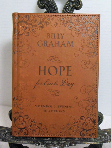 Billy Graham Daily Devotional Hope for Each Day Morning and Evening ...