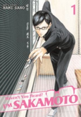 Haven't You Heard? I'm Sakamoto Vol. 1 Paperback Nami Sano