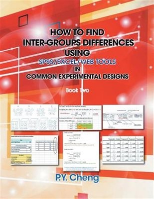 How to find Inter-Groups Differences Using SPSS/Excel/Web Tools In Common Exp...