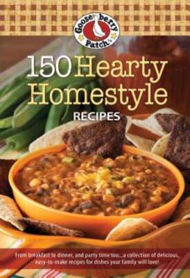 150 Hearty Homestyle Recipes by Gooseberry Patch: Used