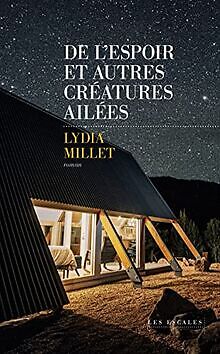 De l espoir et autres créatures ailées von Millet, ... | Buch | Zustand sehr gut