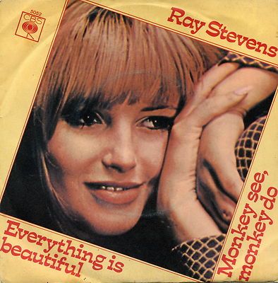 RAY STEVENS EVERYTHING IS BEAUTIFUL MONKEY SEE MONKEY DO EX- M 7'' ITALY