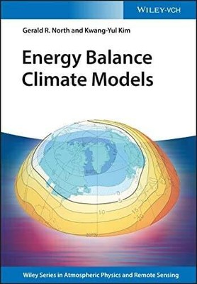 Energy Balance Climate Models (Wiley Series in Atmospheric Buch Wiley-VCH