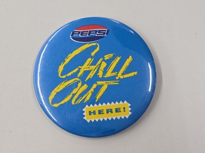 Vintage 3'' Diet Pepsi Cola Pin Button Pinback Chill Out Here Blue