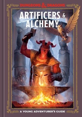 Artificers & Alchemy (Dungeons & Dragons): A Young Adventurer's Guide (Dungeons 