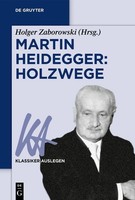 Martin Heidegger: Holzwege, Holger Zaborowski