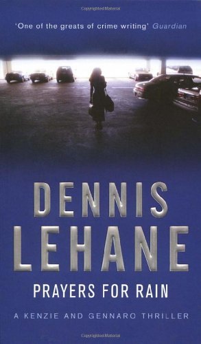 Prayers For Rain By Dennis Lehane. 9780553818253