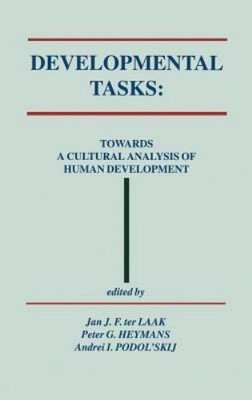 Developmental Tasks: Towards a Cultural Analysis of Human Development, , Good Bo