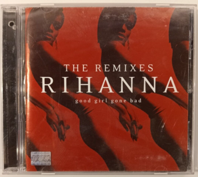 RIHANNA - GOOD GIRL GONE BAD: THE REMIXES - MEXICAN CD ALBUM, HOLE